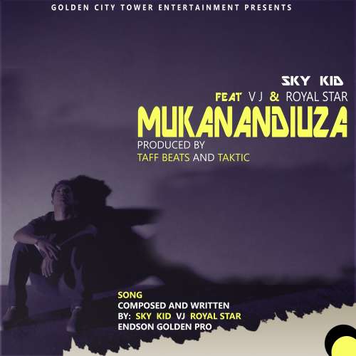 Skykid-Mukanandiuza feat VJ & Royal Star (Prod by Taff Beats & Taktic) 